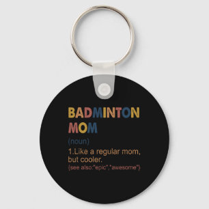 Porte-clés Vintage Badminton Maman Définition Badminton Maman