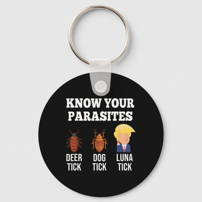 Porte-clés Vos Parasites Anti-Trump Funny Luna Tick Resist (Recto)