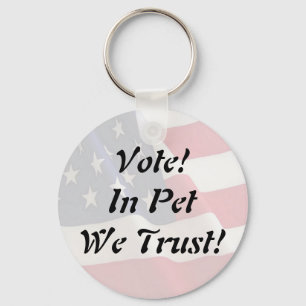 Porte-clés Vote Pet We Trust