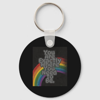 Porte-clés Vous Êtes Exactement Là Où Vous Devez Être Sticker