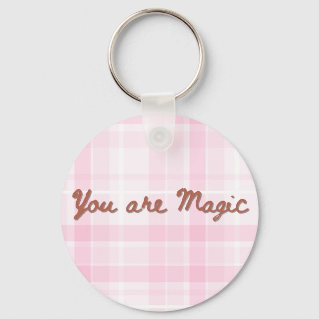 Porte-clés Vous Êtes Magic Rose Plaid Citation Inspirationnel (Recto)