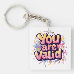 Porte-clés Vous êtes valable – Citation d'affirmation arc-en-