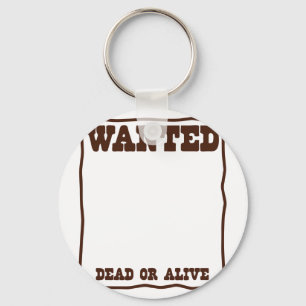 Porte-clés WANTED dead or Alive poster with blank background