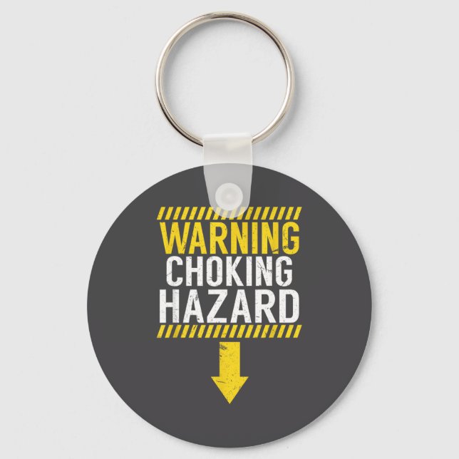 Porte-clés Warning Choking Hazard _ Funny Joke Gift For Men  (Recto)