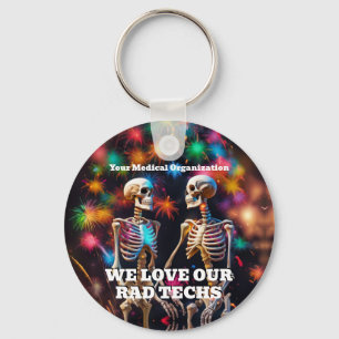 Porte-clés We Love Our Rad Techs with Skeletons Porte - clé M