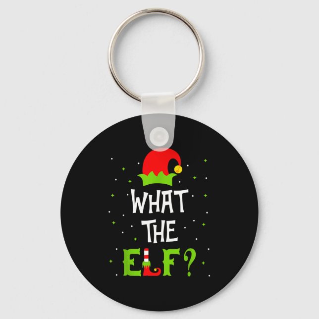 Porte-clés What The Elf Family Matching Funny Christmas Gift  (Recto)