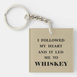 Porte-clés Whiskey cite d'humoristiques paroles d'alcool cade