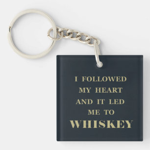 Porte-clés Whiskey cite d'humoristiques paroles d'alcool cade