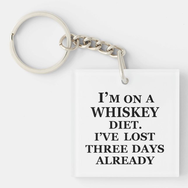 Porte-clés Whiskey cite d'humoristiques paroles d'alcool cade (Devant)