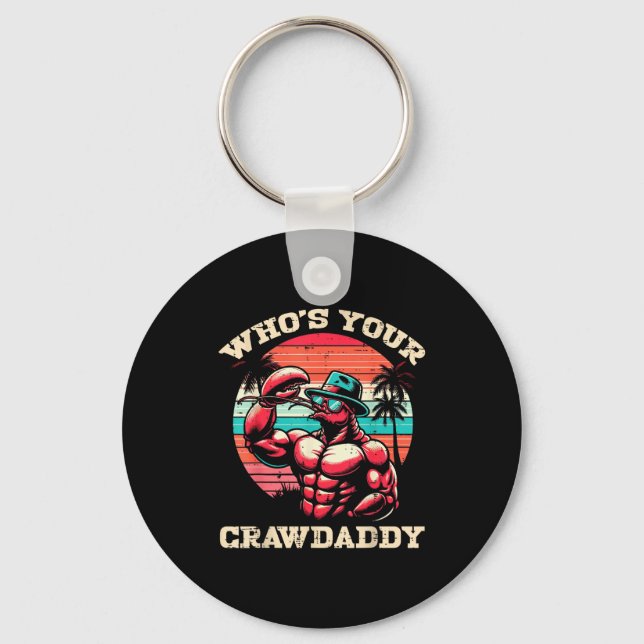 Porte-clés Whos Your Crawdaddy Crawfish Retro Crayfish Crawda (Recto)