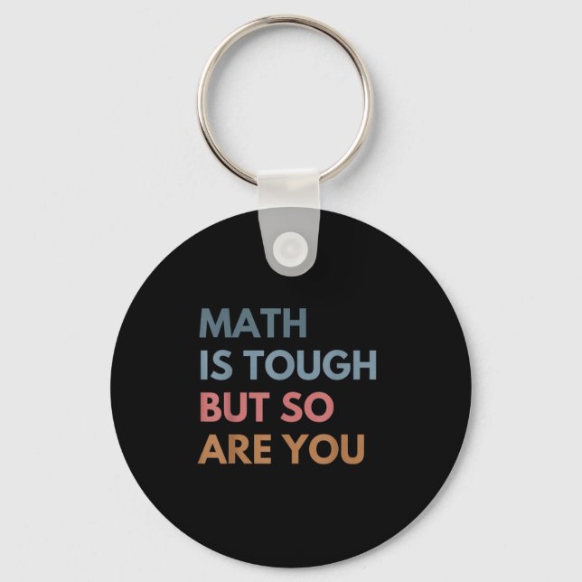 Porte-clés Women Math Is Tough But So Are You Math Teacher Ma (Recto)