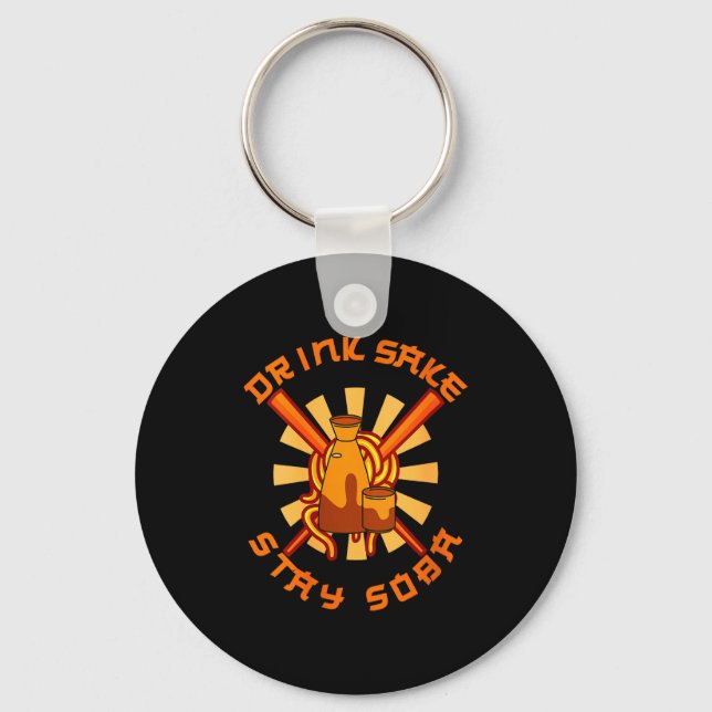 Porte-clés Womens Drink Sake Stay Soba Funny Japanese Foodie  (Recto)