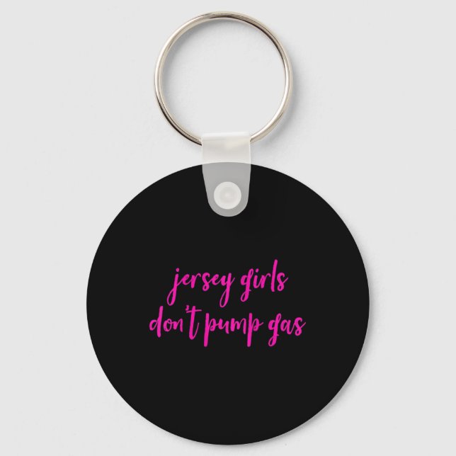 Porte-clés Womens Funny New Jersey Women, Jersey Girls Don't  (Recto)