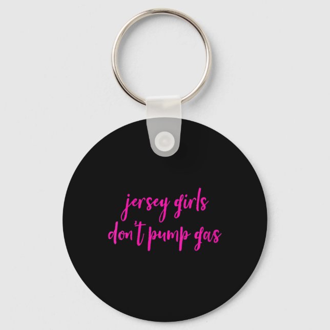 Porte-clés Womens Funny New Jersey Women, Jersey Girls Don't  (Recto)