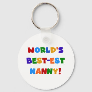 Porte-clés World's Best-est Nanny Bright Colors Gifts