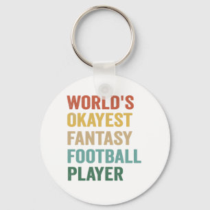 Porte-clés World's Okayest Fantasy Football Player Funny Gift