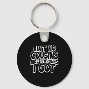 Porte-clés Y a pas de cousins comme ceux que j'ai Cousin drôl