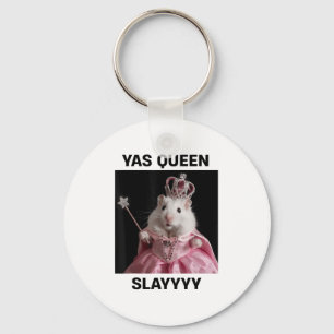 Porte-clés Yas Queen Slay Rat Mème Femmes Filles Slay Queen _