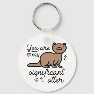 Porte-clés You Are My Significant Otter