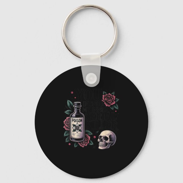 Porte-clés You Insre My Inner Serial Killer - Soky Season  (Recto)