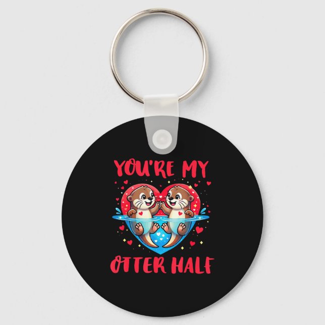 Porte-clés You’re My Otter Half Valentine Funny Love Pun Cute (Recto)