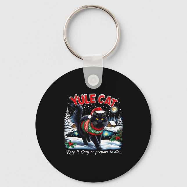 Porte-clés Yule Cat Keep It Cozy Funny Christmas Quote  (Recto)