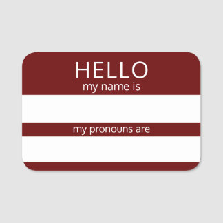 Porte-nom Custom HELLO Mon Nom Pronounouns Est Un Insigne