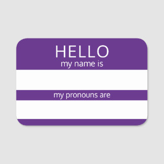 Porte-nom Custom HELLO Mon Nom Pronounouns Est Un Insigne