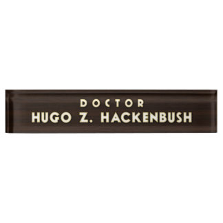 Porte-nom Dr. Hackenbush Desk Nameplate