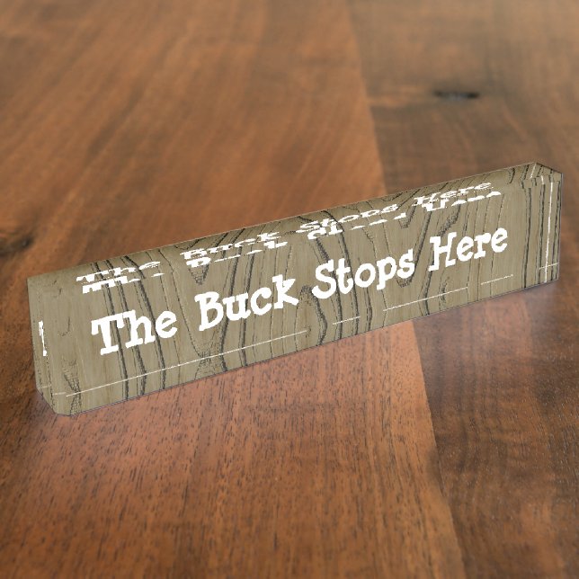 Porte-nom Fun Desk Signale les arrêts Buck ici (Taille)