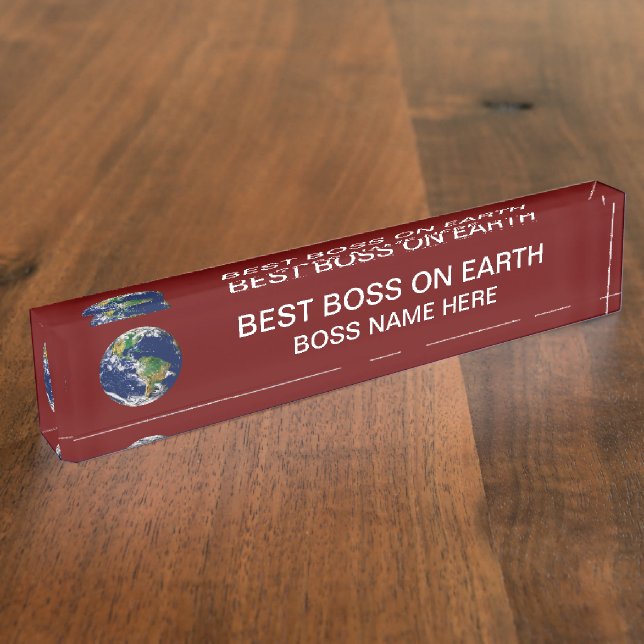 Porte-nom Le meilleur patron sur terre avec la terre de (Taille)