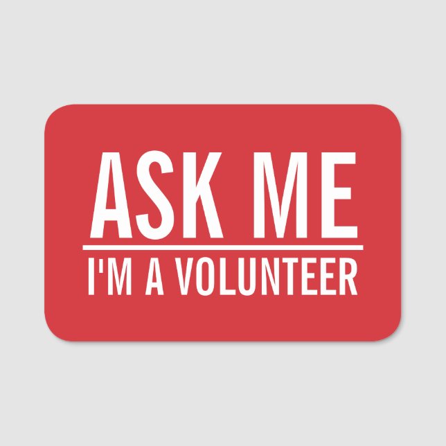 Porte-nom Me demander| Insigne volontaire rouge (Devant)
