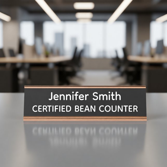 Porte-nom Pour Bureau Certified Bean Counter Personalized Name Plate (Créateur téléchargé)