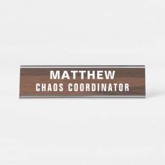 Porte-nom Pour Bureau Coordinateur Chaos Funny Novelty Personnalisé