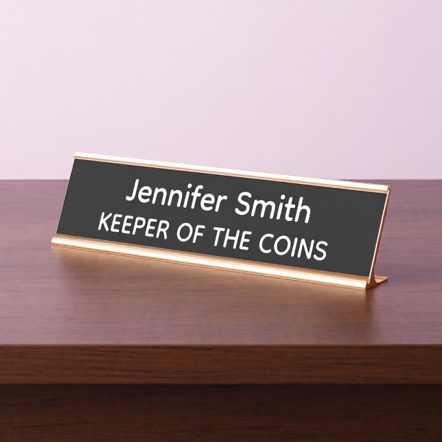 Porte-nom Pour Bureau Keeper of the Coins Personalized Name Plate (Créateur téléchargé)