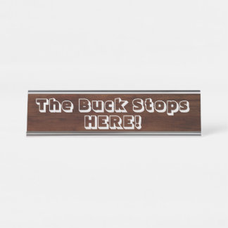 Porte-nom Pour Bureau Le Buck Stops ici !