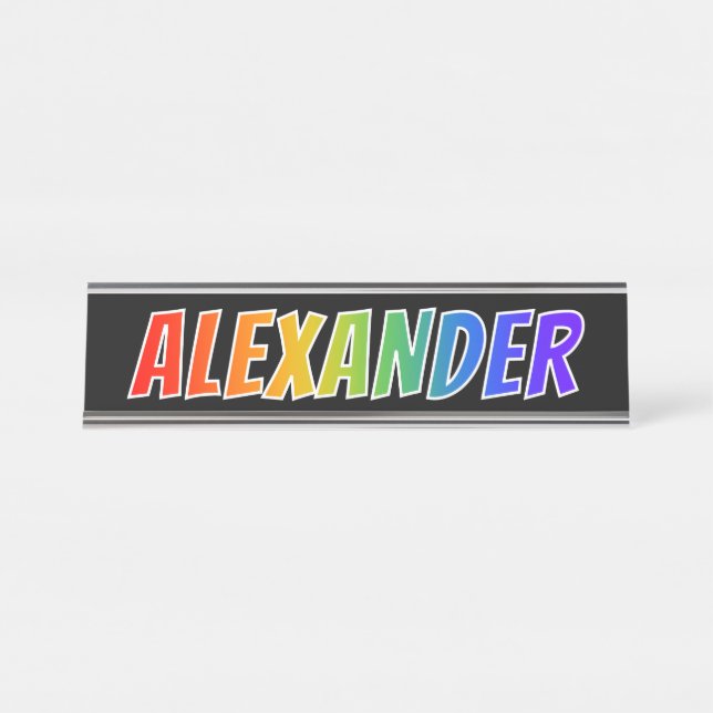 Porte-nom Pour Bureau Prénom "ALEXANDER" : Couleur arc-en-ciel amusant (Devant)