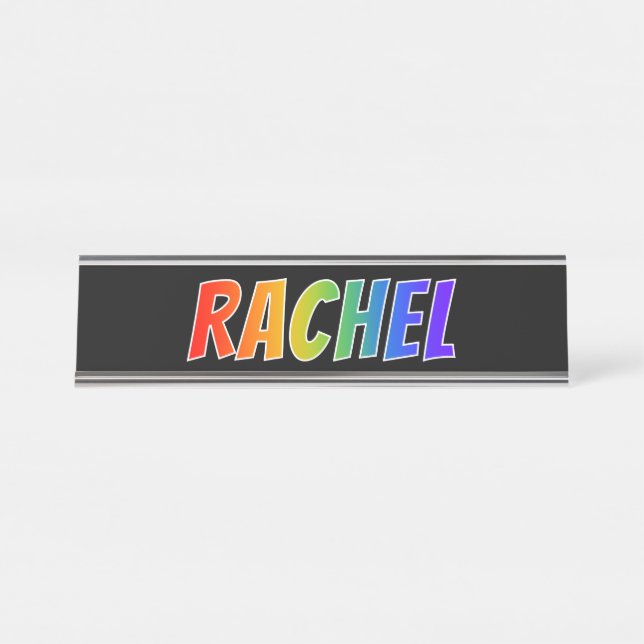 Porte-nom Pour Bureau Prénom "RACHEL" : Coloration d'arc-en-ciel (Devant)