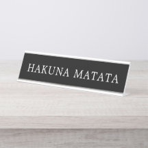 Signe noir et blanc moderne de Hakuna Matata