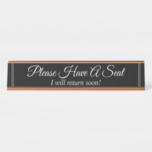 Porte-nom Pour Bureau "S'il vous plaît prenez place" "Je reviendrai bien