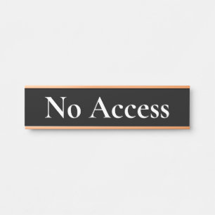 Porte-nom Pour Porte Panneau de porte élégant et respectable "No Access