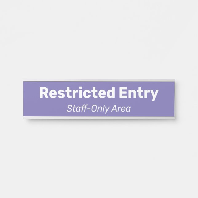 Porte-nom Pour Porte Panneau "Entrée restreinte" minimale et modeste (Devant)