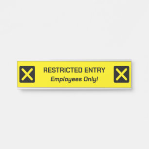 PORTE-NOM POUR PORTE SIGNE "ENTRÉE RESTREINTE"