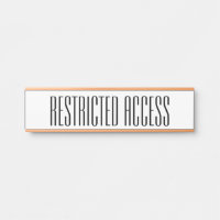 SIGNE Sophistiqué "ACCÈS RESTREINT"