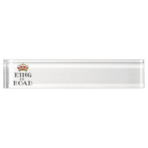 Porte-nom Roi de la route