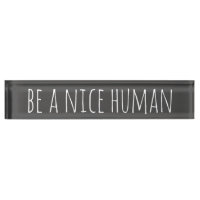 Soyez un homme gentil | Slogans en Noir