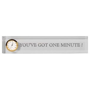 PORTE-NOM VOUS AVEZ UNE MINUTE !