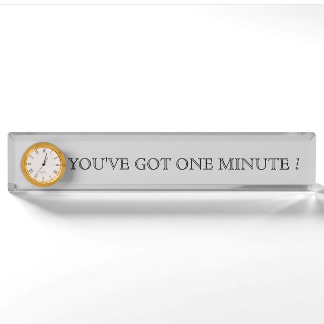 PORTE-NOM VOUS AVEZ UNE MINUTE ! (Devant)