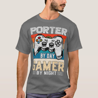 Porter by day gamer by night video gaming fans Ret T-Shirt