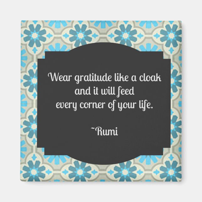 Porter Gratitude Rumi Citation Carré Magnet (Devant)